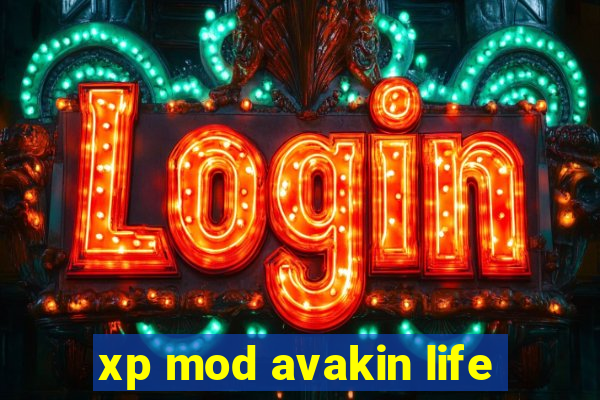 xp mod avakin life